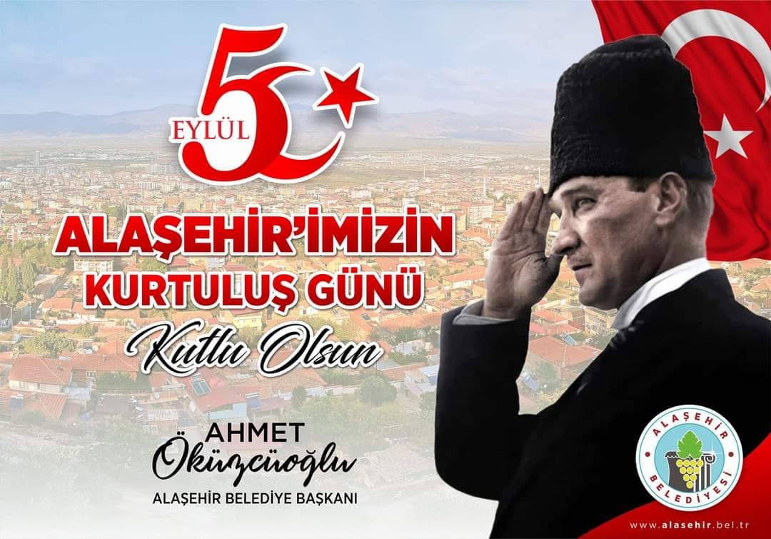  5 Eylül Alaşehir'imizin Kurtuluş Günü Kutlu Olsun